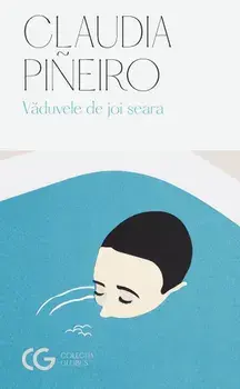 Vaduvele de joi seara. Editia a II-a/Claudia Pineiro