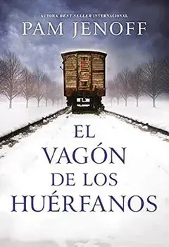 Vag n de Los Hu rfanos, Paperback/Pam Jenoff