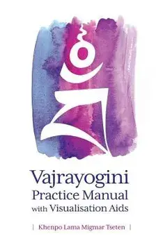 Vajrayogini Practice Manual with Visualization AIDS, Paperback/Khenpo Lama Migmar Tseten