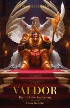 Valdor: Birth of the Imperium, Paperback/Chris Wraight