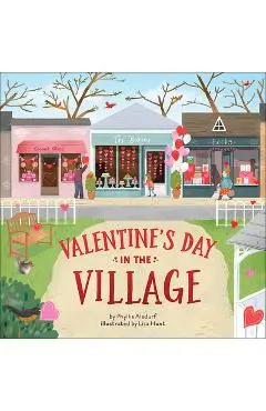 Valentine's Day in the Village - Phyllis Alsdurf