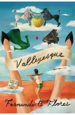 Valleyesque: Stories - Fernando A. Flores