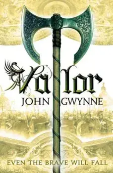 Valor, Paperback/John Gwynne