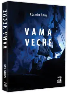 Vama veche/Cosmin Baiu