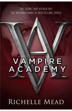 Vampire Academy - Richelle Mead