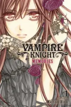 Vampire Knight: Memories, Vol. 1, Paperback/Matsuri Hino