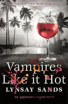 Vampires Like It Hot, Paperback/Lynsay Sands