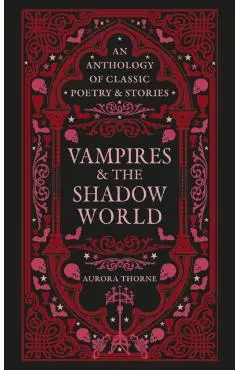 Vampires & the Shadow World - Aurora Thorne