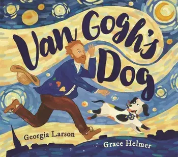 Van Gogh’s Dog, Paperback/Georgia Larson