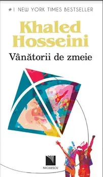 Vanatorii de zmeie/Khaled Hosseini