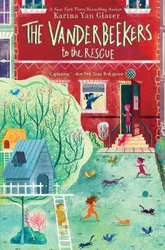 Vanderbeekers to the Rescue, Paperback/Yan Glaser Karina Yan Glaser