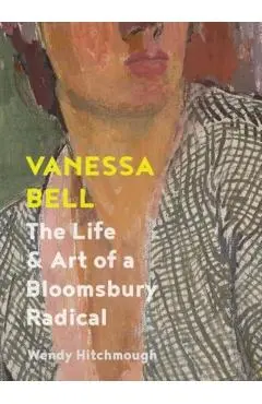 Vanessa Bell - Wendy Hitchmough