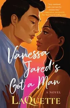 Vanessa Jared's Got a Man, Paperback/Laquette