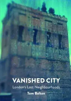 Vanished City, Paperback/Tom Bolton