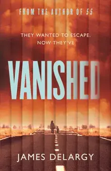 Vanished, Hardback/James Delargy