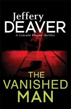 Vanished Man. Lincoln Rhyme Book 5, Paperback/Jeffery Deaver