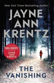 Vanishing. a gripping new romantic suspense, Paperback/Jayne Ann Krentz