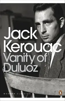 Vanity of Duluoz, Paperback/Jack Kerouac