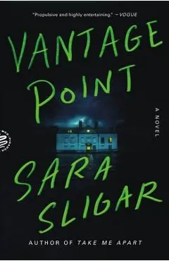 Vantage Point - Sara Sligar
