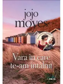 Vara in care te-am intalnit/Jojo Moyes