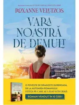 Vara noastra de demult/Roxanne Veletzos