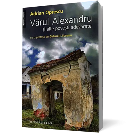 Vărul Alexandru şi alte poveşti adevărate