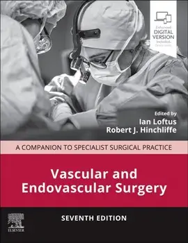 Vascular and Endovascular Surgery. A Companion to Specialist Surgical Practice, 7 ed, Hardback/***