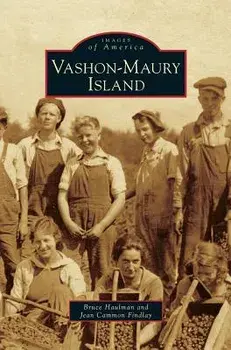 Vashon-Maury Island, Hardcover/Bruce Haulman