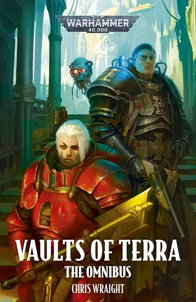 Vaults of Terra: The Omnibus (Warhammer 40 000)