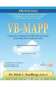VB-MAPP, Evaluación y programa de ubicación curricular de los hitos de la conducta verbal: Protocolo - Mark L. Sundberg