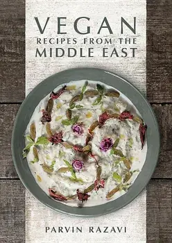 Vegan Recipes from the Middle East, Hardcover/Parvin Razavi