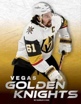 Vegas Golden Knights, Hardback/Harold P. Cain