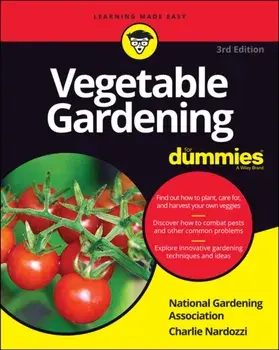 Vegetable Gardening For Dummies, Paperback/Charlie Nardozzi