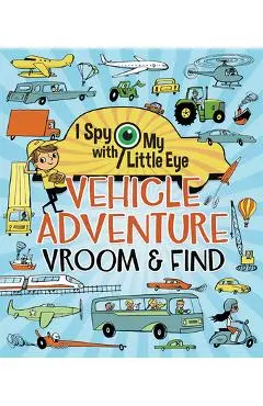 Vehicle Adventure (I Spy with My Little Eye) - Steve Smallman