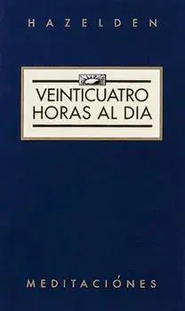 Veinticuatro Horas Al Dia (Twenty-Four Hours a Day), Paperback/Anonymous
