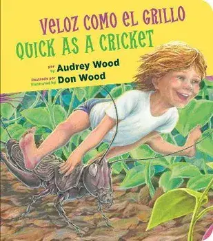 Veloz Como El Grillo/Quick as a Cricket Bilingual Board Book, Board Books/Audrey Wood