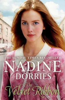 Velvet Ribbon, Paperback/Nadine Dorries