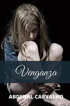 Venganza, Paperback/Abdenal Carvalho