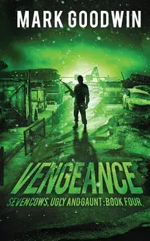 Vengeance: A Post-Apocalyptic, Emp-Survival Thriller, Paperback/Mark Goodwin