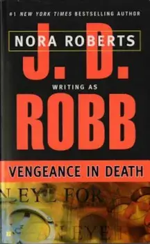 Vengeance in Death, Paperback/J. D. Robb