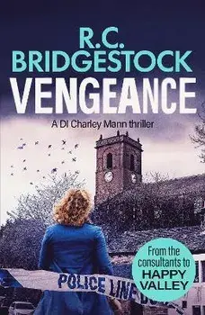 Vengeance, Paperback/R.C. Bridgestock