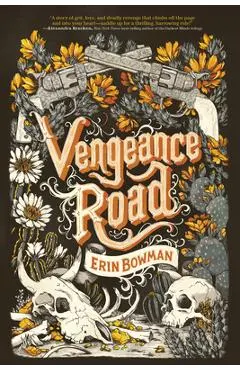 Vengeance Road - Erin Bowman