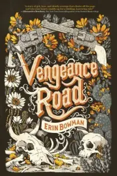 Vengeance Road, Paperback/Erin Bowman