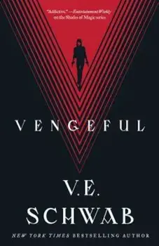 Vengeful, Hardcover/V. E. Schwab