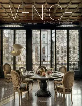 Venice. A Private Invitation, Hardback/Giol Servane