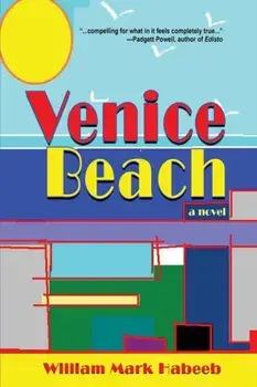 Venice Beach, Paperback/William Mark Habeeb