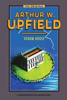 Venom House, Paperback/Arthur W. Upfield