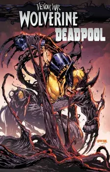 Venom War: Wolverine/Deadpool, Paperback/Cullen Bunn