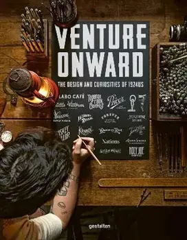 Venture Onward. The Design and Curiosities of 1924us, Hardback/***