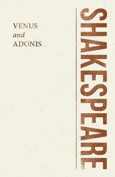Venus and Adonis, Paperback/William Shakespeare